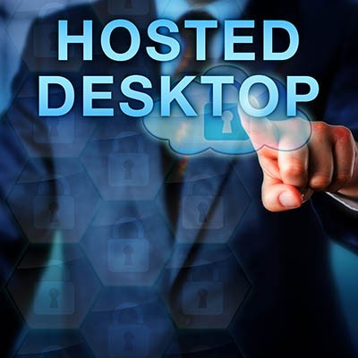 Hosted Desktops and How They May Be Right for You